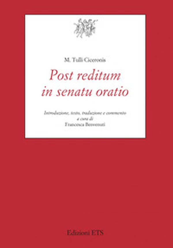 Post reditum in senatu oratio - Librerie.coop