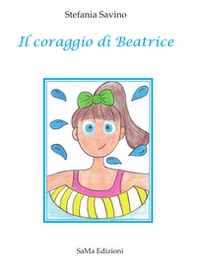 Il coraggio di Beatrice - Librerie.coop Il coraggio di Beatrice - Librerie.coop