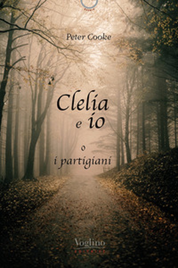 Clelia e io, o i partigiani - Librerie.coop Clelia e io, o i partigiani - Librerie.coop