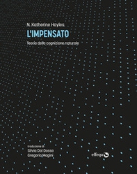 L'impensato. Teoria della cognizione naturale - Librerie.coop L'impensato. Teoria della cognizione naturale - Librerie.coop