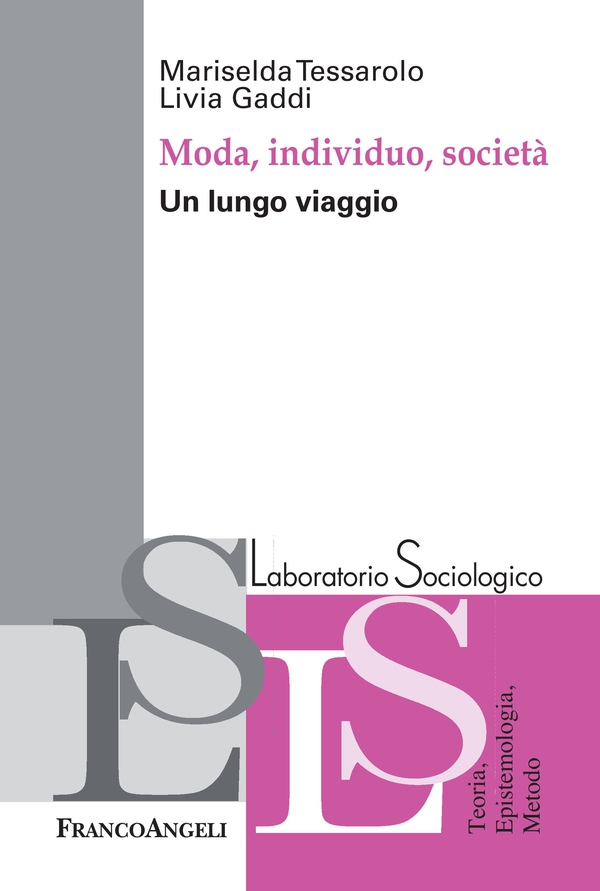 Moda, individuo e società - Librerie.coop Moda, individuo e società - Librerie.coop