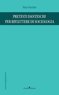 Pretesti danteschi per riflettere di sociologia - Librerie.coop