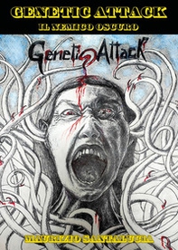 Il nemico oscuro. Genetic attack - Librerie.coop