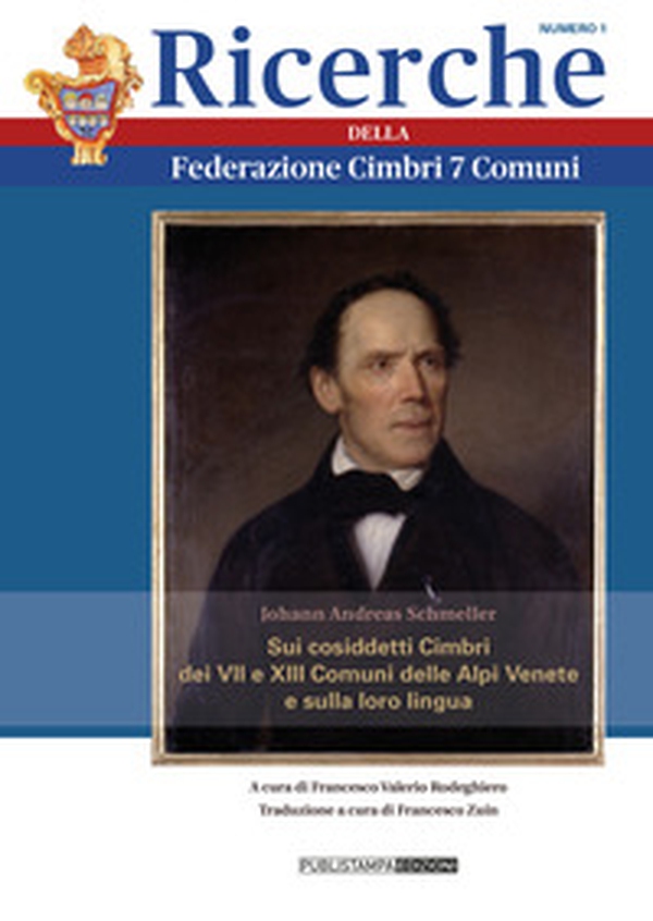 Sui cosiddetti cimbri dei VII e XIII comuni delle alpi venete e sulla loro lingua. Ricerche della federazione cimbri 7 comuni - Librerie.coop Sui cosiddetti cimbri dei VII e XIII comuni delle alpi venete e sulla loro lingua. Ricerche della federazione cimbri 7 comuni - Librerie.coop