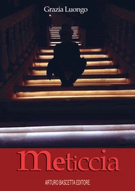 Meticcia. Collage di poesie in dialetto beneventano di Benevento e non - Librerie.coop Meticcia. Collage di poesie in dialetto beneventano di Benevento e non - Librerie.coop