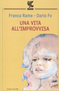 Una vita all'improvvisa - Librerie.coop Una vita all'improvvisa - Librerie.coop