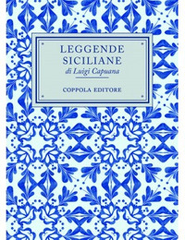 Leggende siciliane - Librerie.coop Leggende siciliane - Librerie.coop