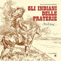 Gli indiani delle praterie - Librerie.coop Gli indiani delle praterie - Librerie.coop