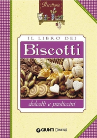Il libro dei biscotti - Librerie.coop Il libro dei biscotti - Librerie.coop