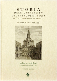 Storia dell'università degli studi di Roma. Indice e contributi - Librerie.coop