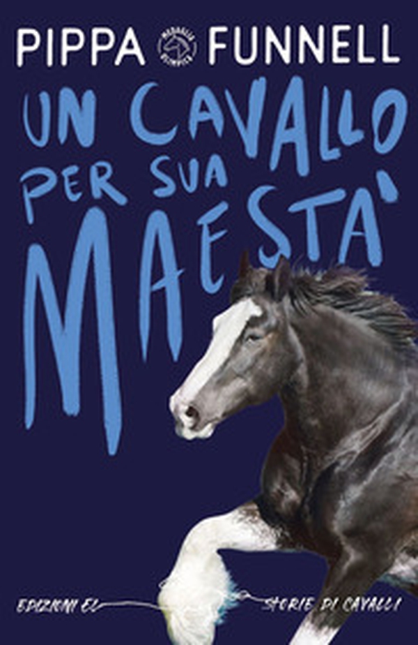 Un cavallo per Sua Maestà. Storie di cavalli - Librerie.coop Un cavallo per Sua Maestà. Storie di cavalli - Librerie.coop
