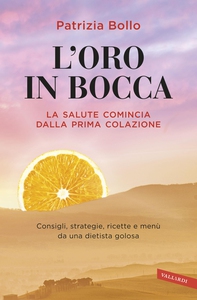 L'oro in bocca - Librerie.coop L'oro in bocca - Librerie.coop