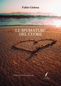 Le sfumature del cuore - Librerie.coop