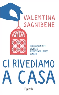 Ci rivediamo a casa - Librerie.coop