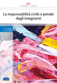 La responsabilità civile e penale degli insegnanti - Librerie.coop