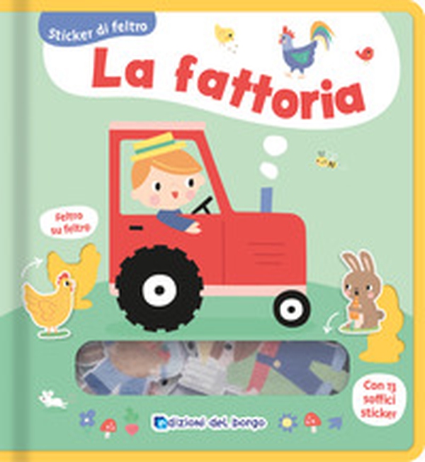 La fattoria. Sticker di feltro - Librerie.coop