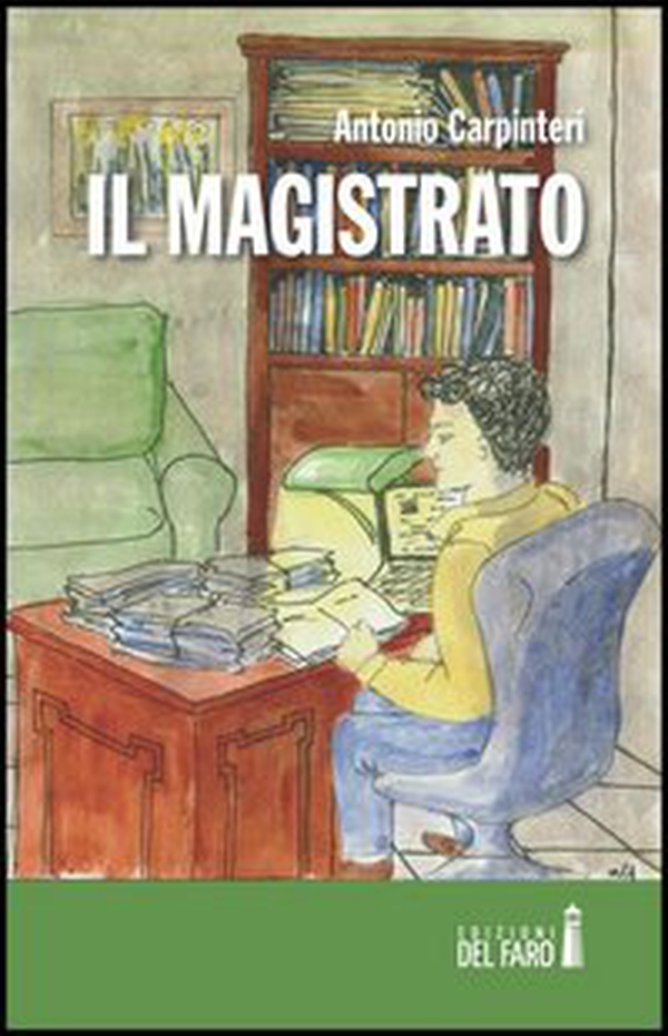 Il magistrato - Librerie.coop