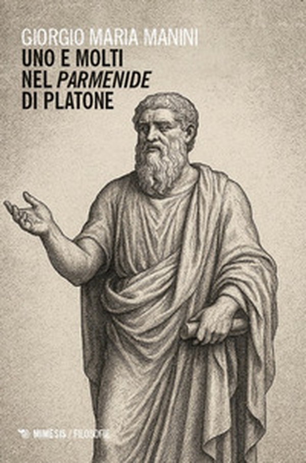 Uno e molti nel Parmenide di Platone - Librerie.coop