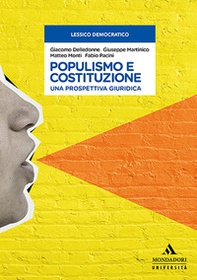 Populismo e Costituzione. Una prospettiva giuridica - Librerie.coop Populismo e Costituzione. Una prospettiva giuridica - Librerie.coop