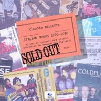 Sold out. Italian tours 1970-2010 - Librerie.coop