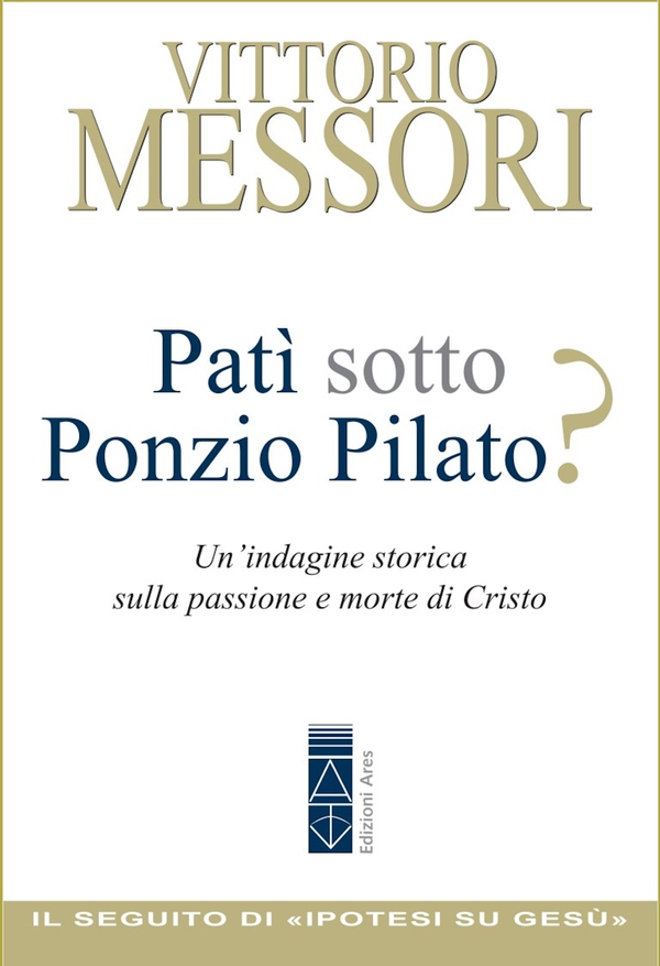 Patì sotto Ponzio Pilato? - Librerie.coop Patì sotto Ponzio Pilato? - Librerie.coop