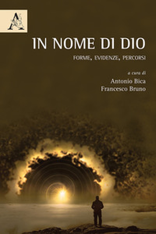 In nome di Dio. Forme, evidenze, percorsi - Librerie.coop In nome di Dio. Forme, evidenze, percorsi - Librerie.coop