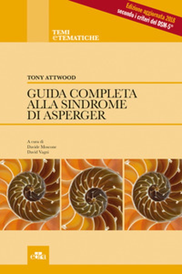 Guida completa alla sindrome di Asperger - Librerie.coop Guida completa alla sindrome di Asperger - Librerie.coop