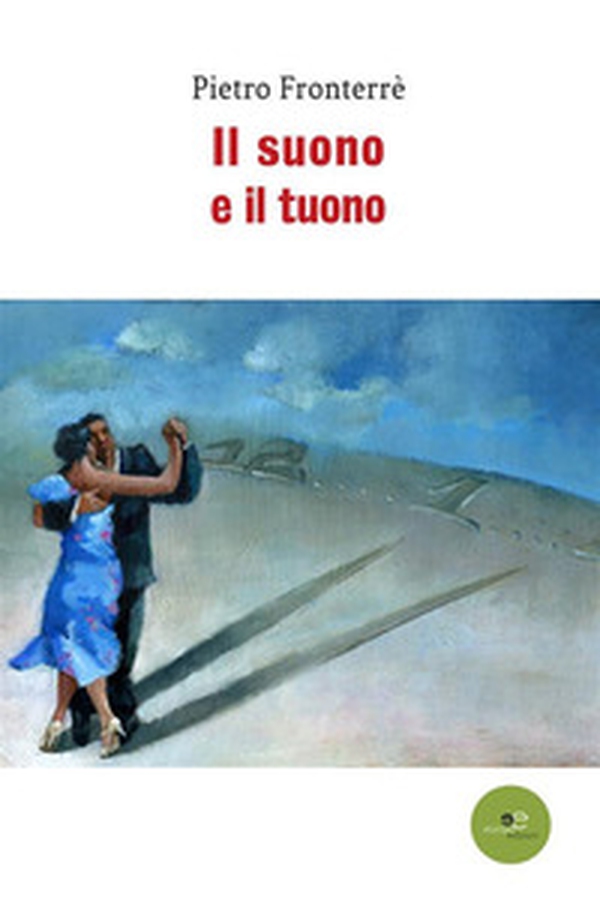 Il suono e il tuono - Librerie.coop Il suono e il tuono - Librerie.coop