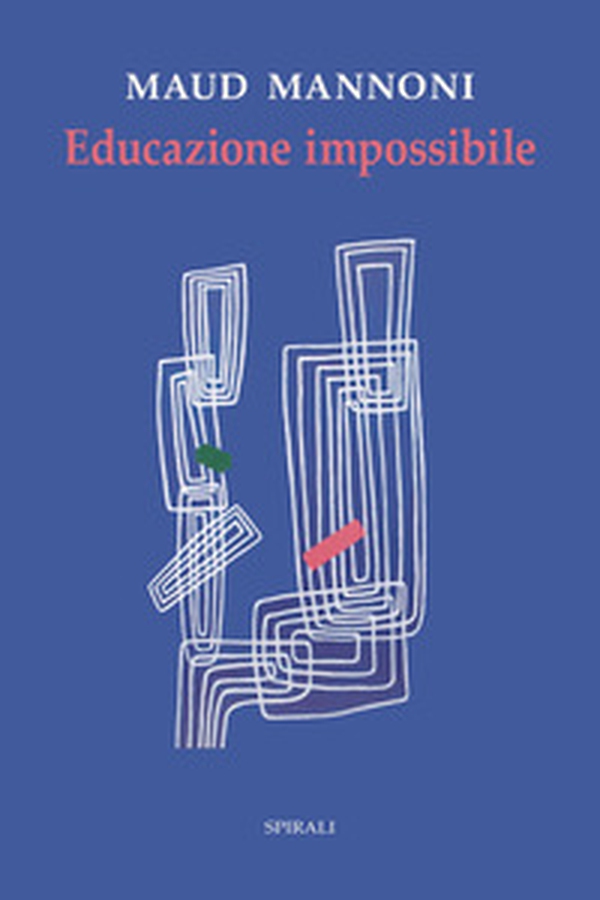 Educazione impossibile - Librerie.coop