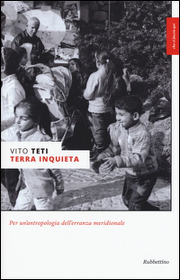 Terra inquieta. Per un'antropologia dell'erranza meridionale - Librerie.coop Terra inquieta. Per un'antropologia dell'erranza meridionale - Librerie.coop