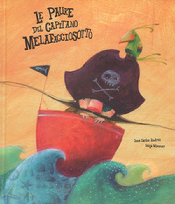 Le paure del capitano Melafacciosotto - Librerie.coop Le paure del capitano Melafacciosotto - Librerie.coop