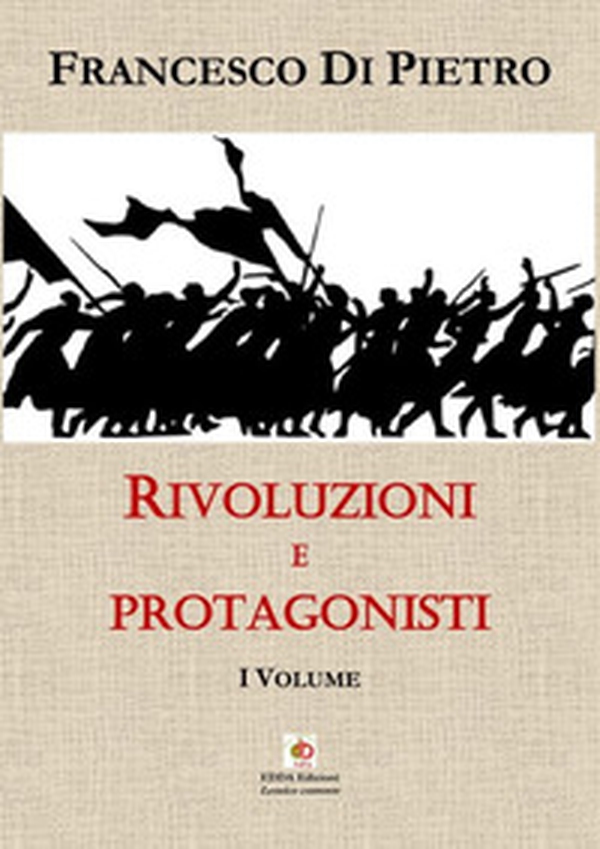 Rivoluzioni e protagonisti - Vol. 1 - Librerie.coop