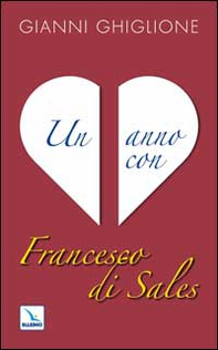 Un anno con Francesco di Sales - Librerie.coop
