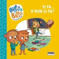 Si fa... o non si fa? Billo e Billa - Librerie.coop