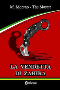 La vendetta di Zahira - Librerie.coop La vendetta di Zahira - Librerie.coop