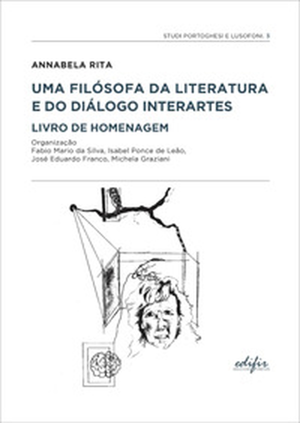 Annabela Rita. Uma filósofa da literatura e do diálogo interartes livro de homenagem - Librerie.coop