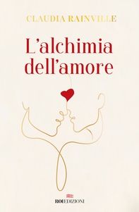 L'alchimia dell'amore - Librerie.coop