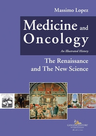 Medicine and oncology. An illustrated history - Vol. 4 - Librerie.coop Medicine and oncology. An illustrated history - Vol. 4 - Librerie.coop