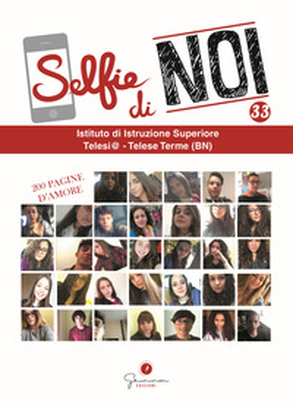 Selfie di noi - Vol. 33 - Librerie.coop Selfie di noi - Vol. 33 - Librerie.coop