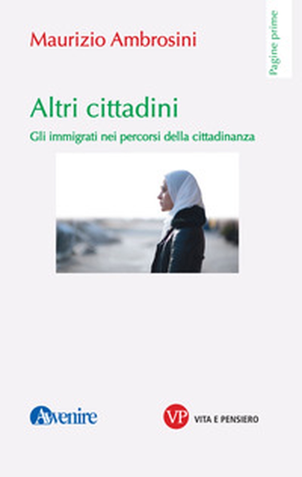 Altri cittadini. Gli immigrati nei percorsi della cittadinanza - Librerie.coop Altri cittadini. Gli immigrati nei percorsi della cittadinanza - Librerie.coop