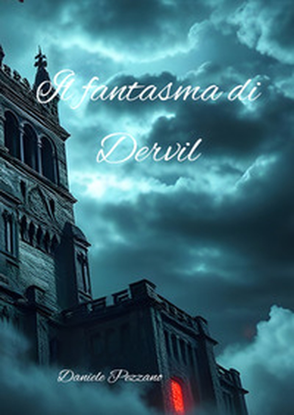 Il fantasma di Dervil. Cronache di Andorian - Librerie.coop Il fantasma di Dervil. Cronache di Andorian - Librerie.coop
