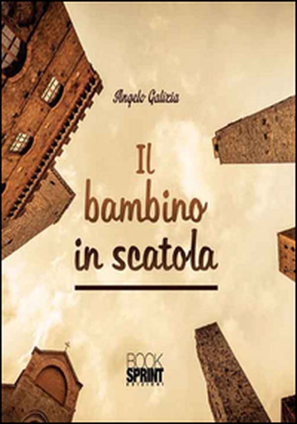 Il bambino in scatola - Librerie.coop Il bambino in scatola - Librerie.coop