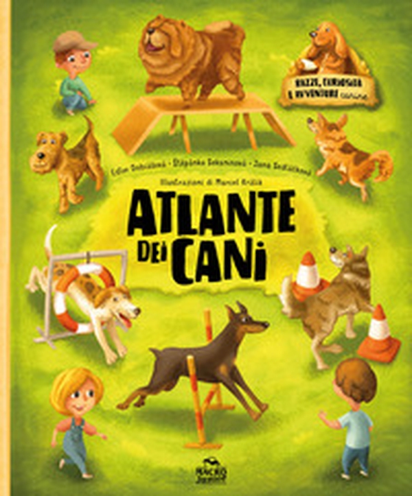 Atlante dei cani. Razze curiosità e avventure canine - Librerie.coop Atlante dei cani. Razze curiosità e avventure canine - Librerie.coop