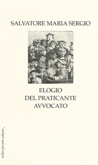 Elogio del praticante avvocato - Librerie.coop