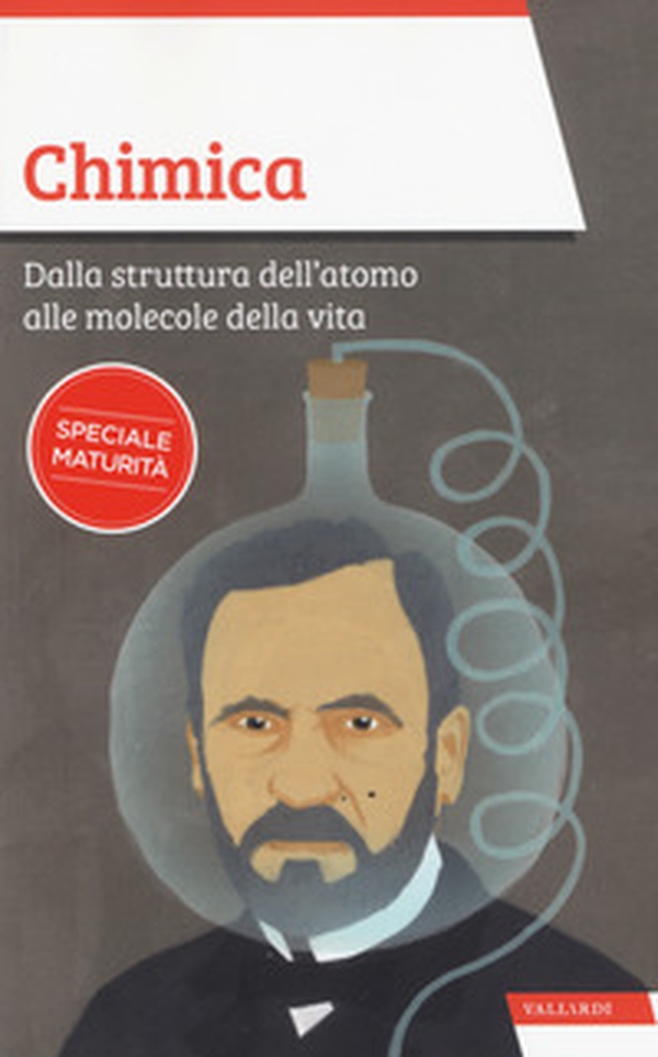 Chimica. Dalla struttura dell'atomo alle molecole della vita - Librerie.coop Chimica. Dalla struttura dell'atomo alle molecole della vita - Librerie.coop