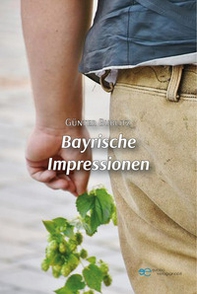 Bayrische Impressionen - Librerie.coop