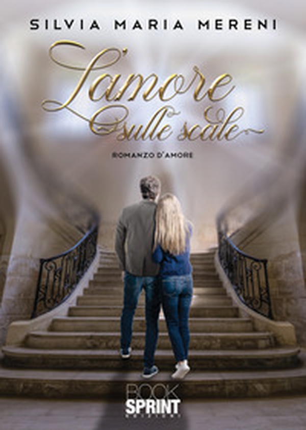 L'amore sulle scale - Librerie.coop L'amore sulle scale - Librerie.coop