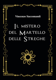 Il mistero del martello delle streghe - Librerie.coop