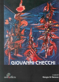 Giovanni Checchi 1927-2003 - Librerie.coop Giovanni Checchi 1927-2003 - Librerie.coop