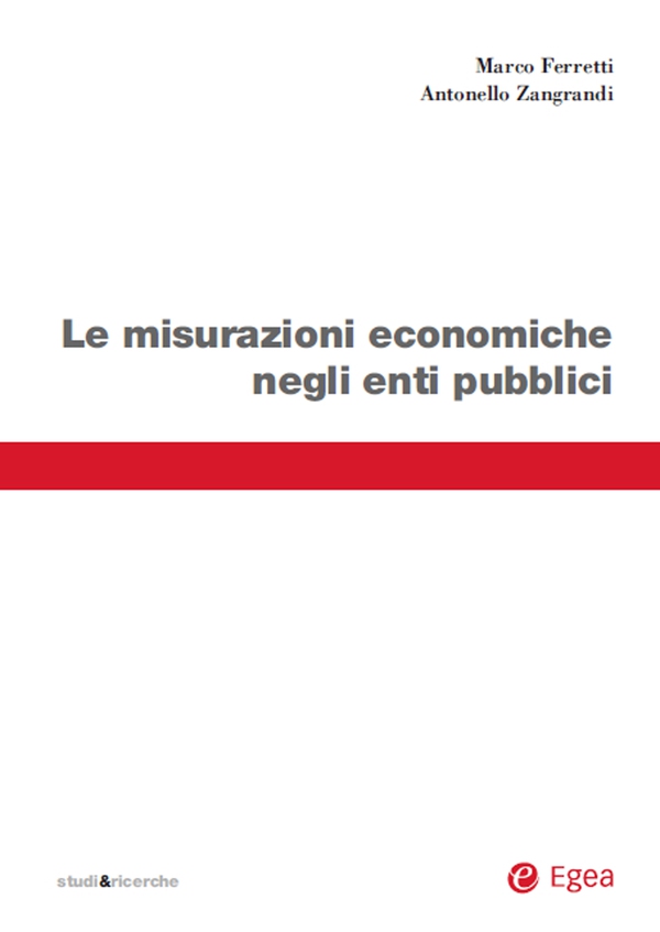 Le misurazioni economiche negli enti pubblici - Librerie.coop Le misurazioni economiche negli enti pubblici - Librerie.coop